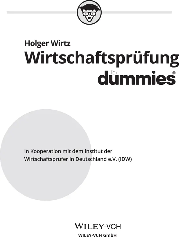 Wirtschaftsprüfung für Dummies Bibliografische Information der Deutschen - фото 7
