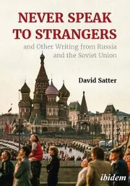 David Satter Never Speak to Strangers and Other Writing from Russia and the Soviet Union