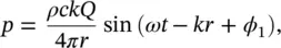 where Q is termed the strength of an omnidirectional monopole source - фото 262