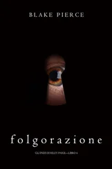 Blake Pierce - Folgorazione