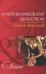 Janice Maynard - A Not-So-Innocent Seduction