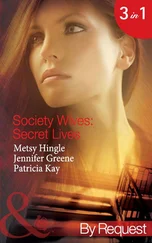 Patricia Kay - Society Wives - Secret Lives