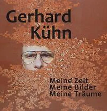 Gerhard Kühn Meine Zeit, Meine Bilder, Meine Träume обложка книги