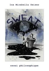 Ina Mirabella Seiser - SWEAT