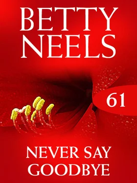 Betty Neels Never Say Goodbye обложка книги