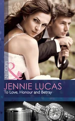 Jennie Lucas - To Love, Honour and Betray