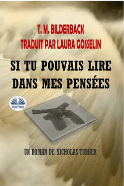 T. M. Bilderback Si Tu Pouvais Lire Dans Mes Pensées - Un Roman De Nicholas Turner обложка книги