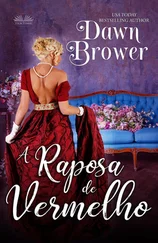 Dawn Brower - A Raposa De Vermelho