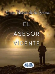 Juan Moisés De La Serna - El Asesor Vidente