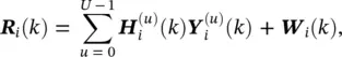 where is the channel frequency response CFR U is the total number of eNodeBs - фото 360