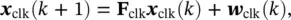 where is a discretetime zeromean white noise sequence with covariance Q clk - фото 182