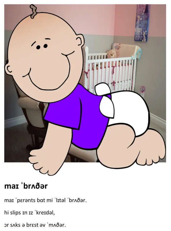 MY BROTHER My parents bought me little brother He sleeps in his cradle Or - фото 11