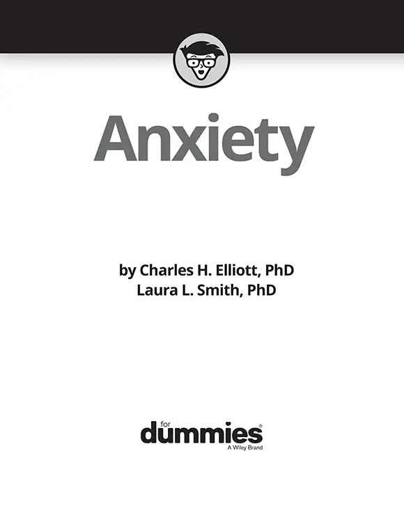 Anxiety For Dummies Published by John Wiley Sons Inc111 River Street - фото 1