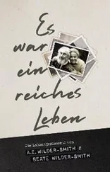 Arthur Ernest Wilder-Smith - Es war ein reiches Leben