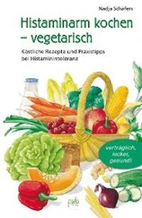 Nadja Schäfers - Histaminarm kochen - vegetarisch
