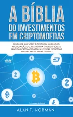 Alan T. Norman - A Bíblia Do Investimentos Em Criptomoedas