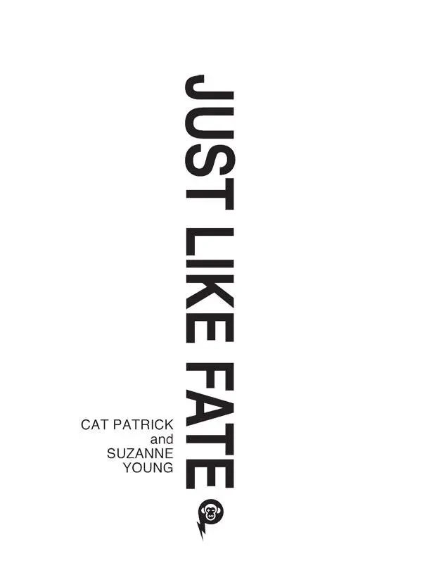 Just Like Fate First published in the USA in 2013 by Simon Pulse an imprint - фото 1