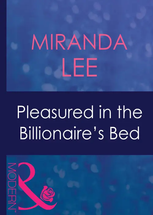 Pleasured In The Billionaires Bed - изображение 1