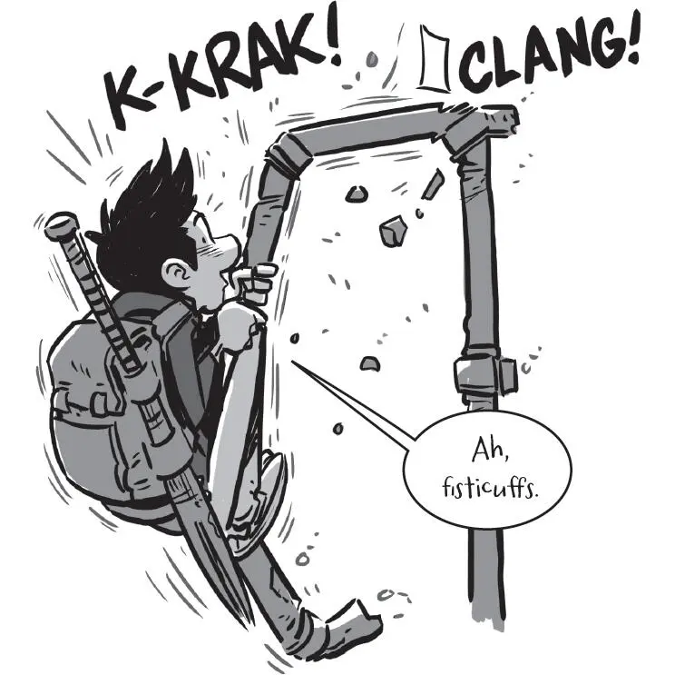 A moment later Dirk is yanking the entire drainpipe inside I scramble off - фото 22