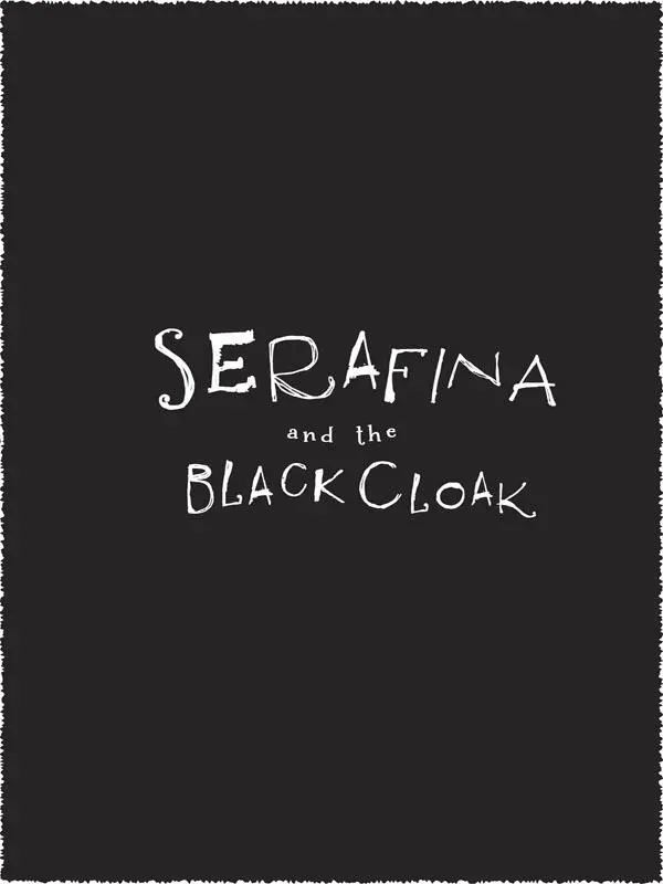 Serafina and the Black Cloak - изображение 1