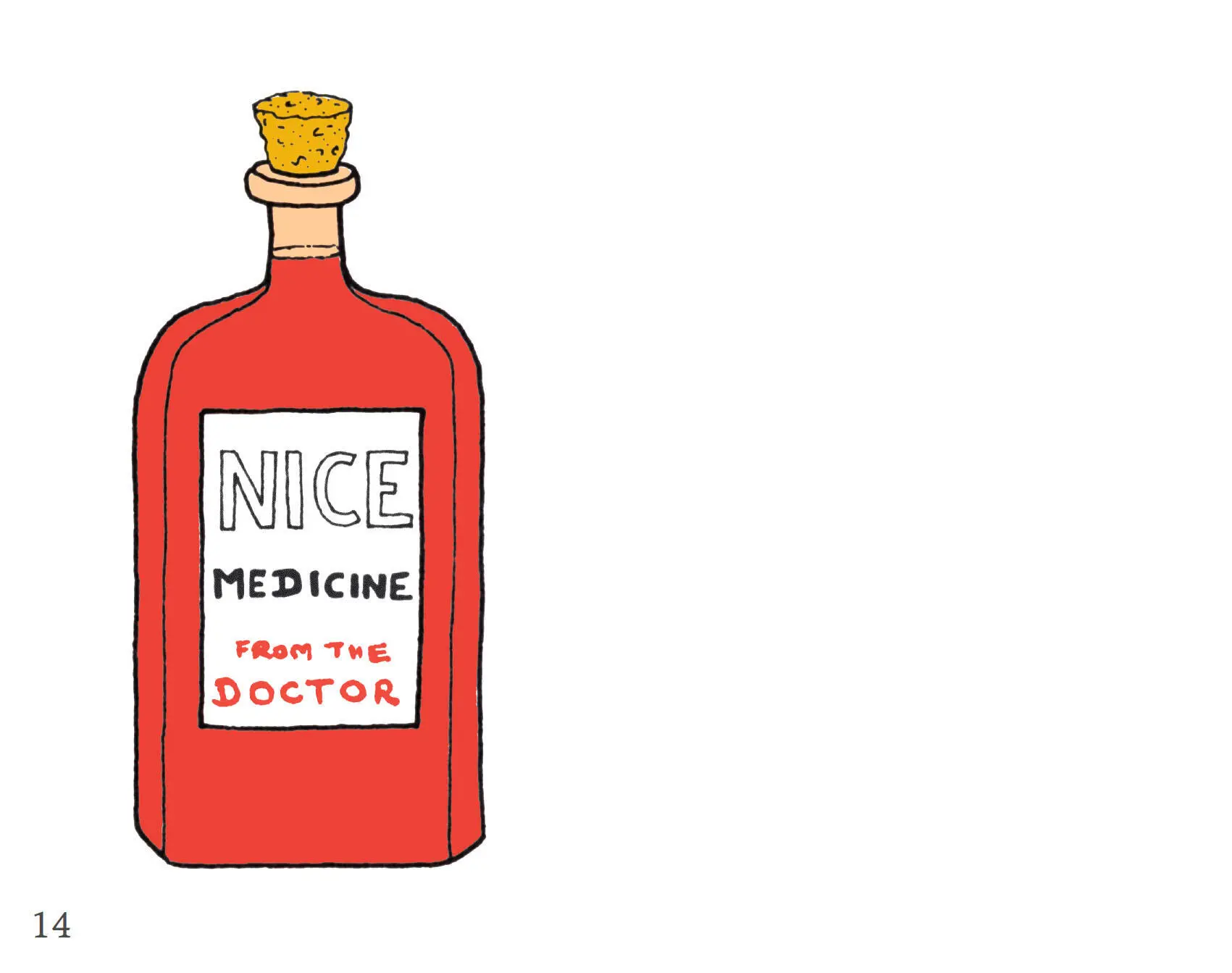 The doctor said he gave nice medicine but Bee wanted some orange juice to make - фото 12