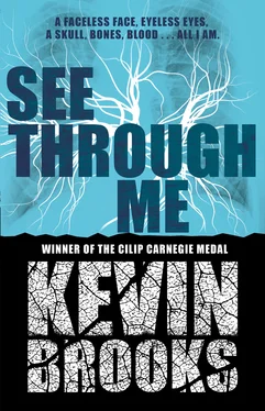 Kevin Brooks See Through Me обложка книги