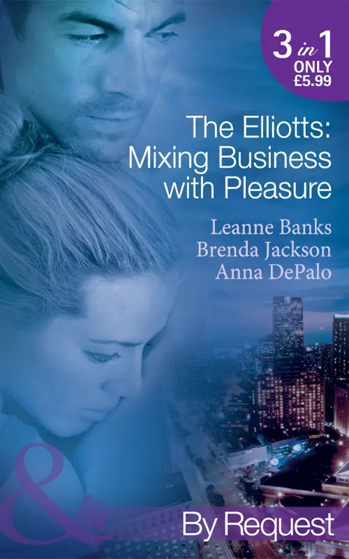 The Elliotts Mixing Business With Pleasure BILLIONAIRES PROPOSITION LEANNE - фото 1