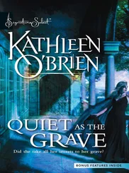 Kathleen O'Brien - Quiet as the Grave