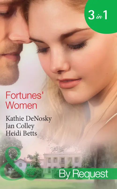 Fortunes Women Mistress of Fortune Kathie DeNosky Expecting a Fortune Jan - фото 1