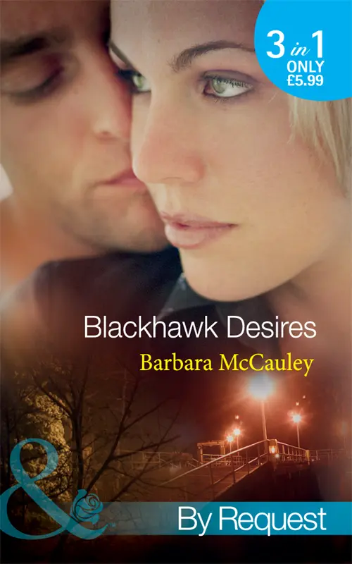 Blackhawk Desires BLACKHAWKS BETRAYAL BLACKHAWKS BOND BLACKHAWKS - фото 1