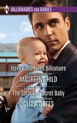 Olivia Gates - Have Baby, Need Billionaire &amp; The Sarantos Secret Baby