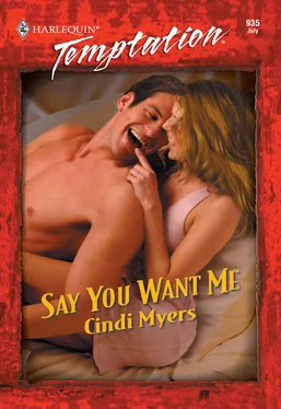 Cindi Myers Say You Want Me обложка книги
