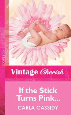 Carla Cassidy If the Stick Turns Pink... обложка книги