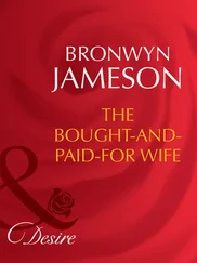 Bronwyn Jameson - The Bought-and-Paid-For Wife