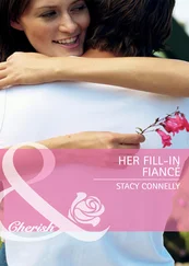 Stacy Connelly - Her Fill-In Fiancé