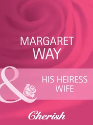 Margaret Way - His Heiress Wife