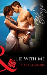Cara Summers - Lie With Me