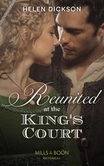 Helen Dickson - Reunited At The King's Court