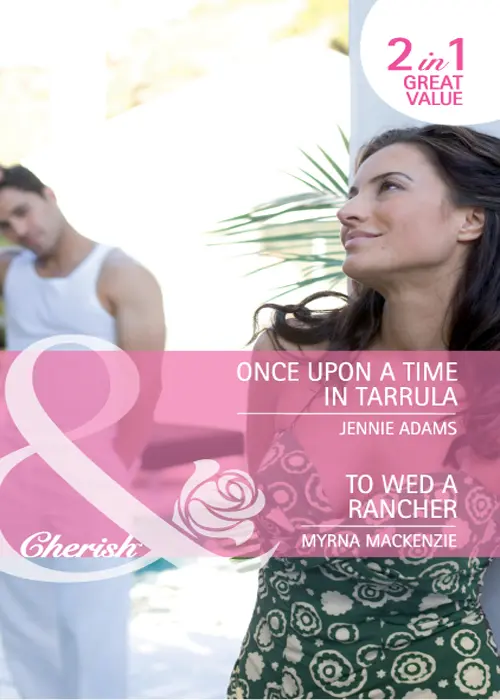 Once Upon a Time in Tarrula To Wed a Rancher - изображение 1