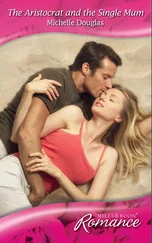 Michelle Douglas - The Aristocrat and the Single Mum