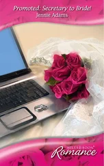 Jennie Adams - Promoted - Secretary to Bride!