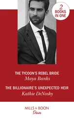 Kathie DeNosky - The Tycoon's Rebel Bride / The Billionaire's Unexpected Heir