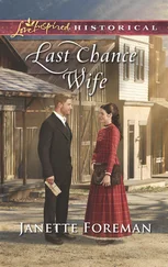 Janette Foreman - Last Chance Wife