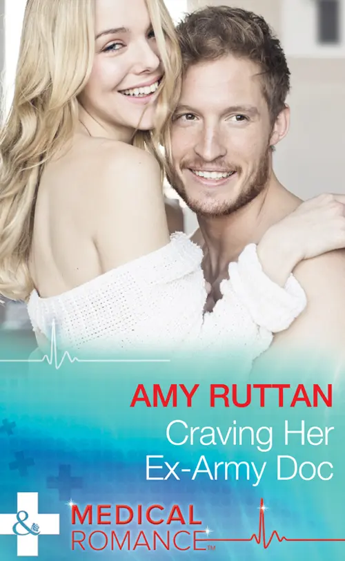 Praise for Amy Ruttan Praise for Amy Ruttan Excerpt Dear Reader About the - фото 1