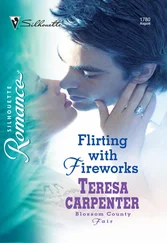 Teresa Carpenter - Flirting with Fireworks