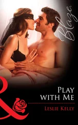 Leslie Kelly - Play with Me