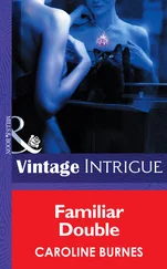 Caroline Burnes - Familiar Double