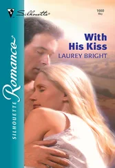 Laurey Bright - With His Kiss