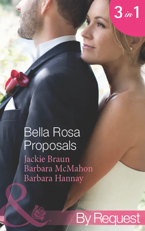 Bella Rosa Proposals StarCrossed Sweethearts Jackie Braun Firefighters - фото 1
