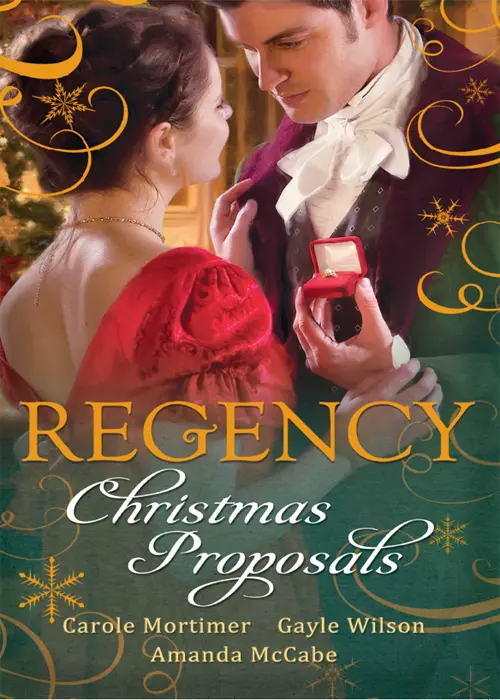 Regency Christmas Proposals Christmas at Mulberry Hall Carole Mortimer The - фото 1